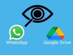 Cara Melihat Cadangan WA di Google Drive Dengan Mudah