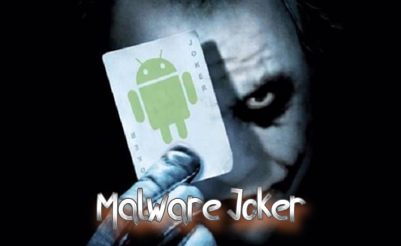 Daftar 15 Aplikasi yang Terinfeksi Malware Joker