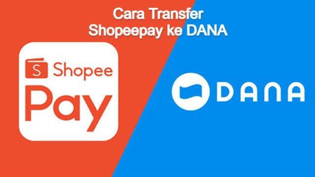 cara transfer Shopeepay ke DANA