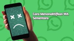 Cara Menonaktifkan WA Sementara