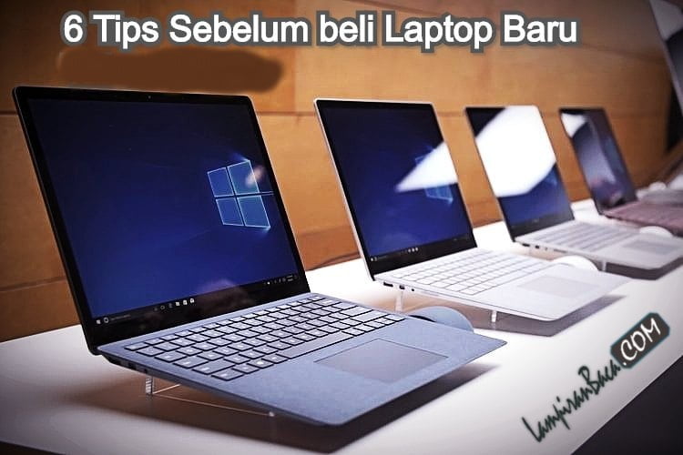 6 Tips Sebelum beli Laptop Baru 11