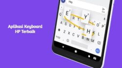 Aplikasi Keyboard HP Terbaik