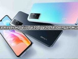 Cara Reset Hp Vivo V20 / V20 SE Dengan Mudah