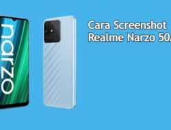 Cara Screenshot Realme Narzo 50A, 50i Dengan Mudah