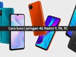 3 Cara kunci jaringan 4G Redmi 9, 9A, 9C tanpa aplikasi dengan mudah