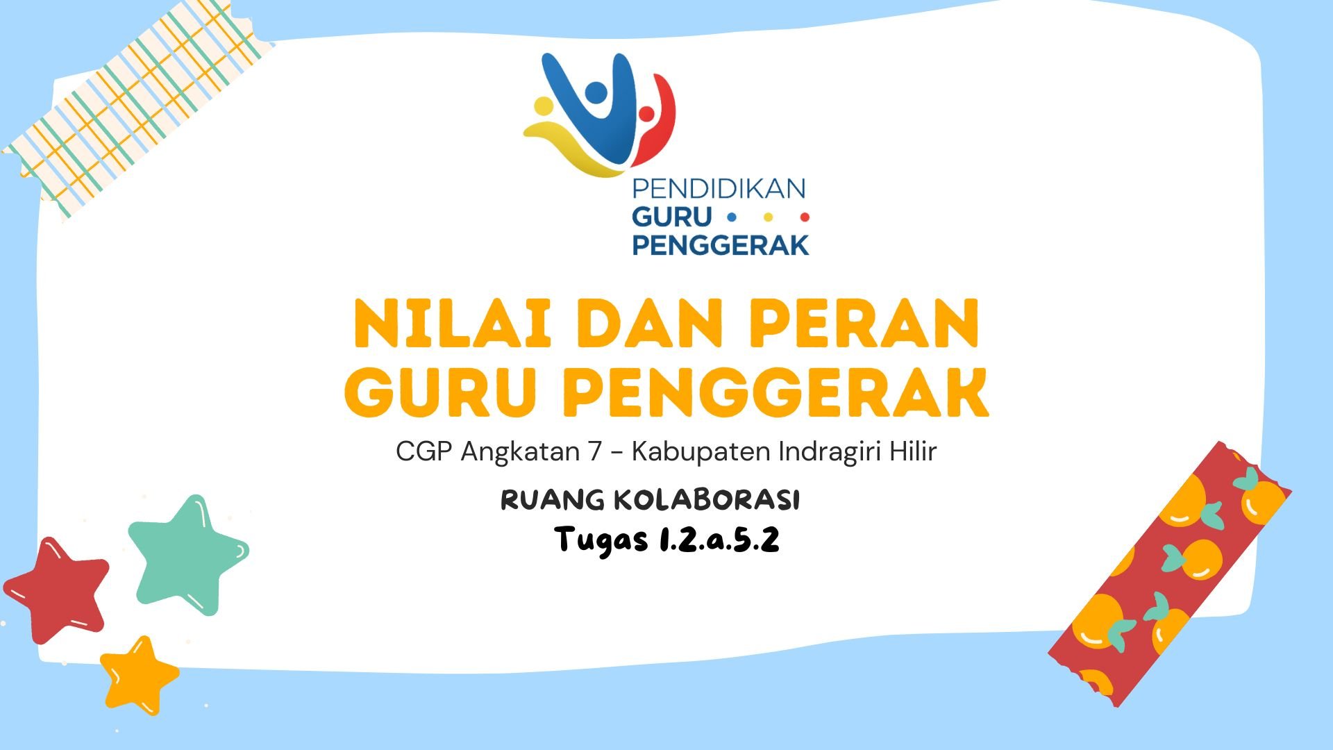 1.2.a.5.2. Ruang Kolaborasi Peran dan Nilai Guru Penggerak