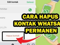 4 Cara Menghapus Kontak WhatsApp Dengan Mudah