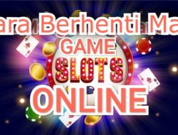 7 Cara Berhenti Main Slot Online dengan Mudah (Pertama NIAT)